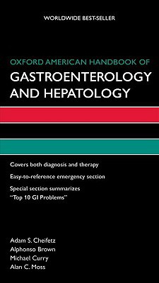 Book Oxford American Handbook of Gastroenterology and Hepatology (Oxford American Handbooks of Medicine) free