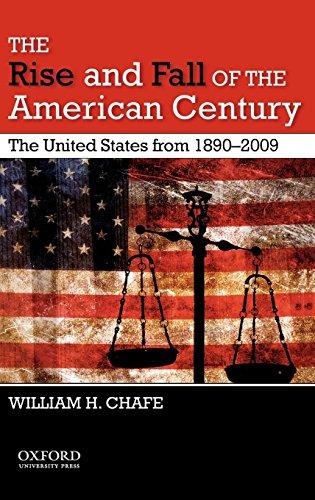 Book The Rise and Fall of the American Century: The United States from 1890-2009 free