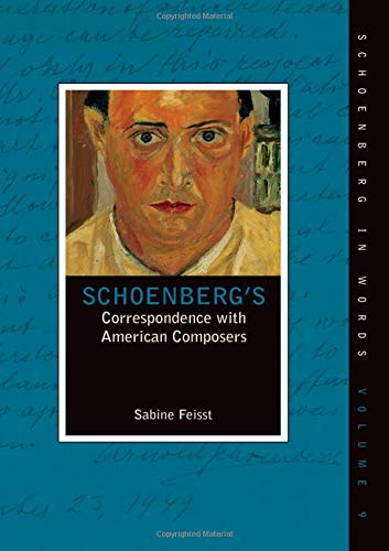 Book Schoenberg's Correspondence with American Composers (Schoenberg in Words) free