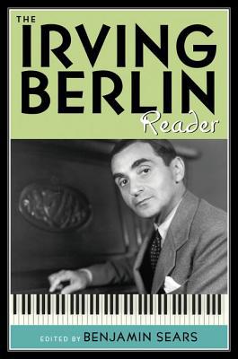Book The Irving Berlin Reader (Readers on American Musicians) free