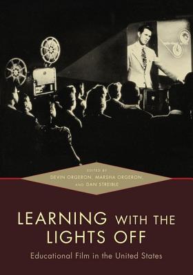Book Learning with the Lights Off: Educational Film in the United States free