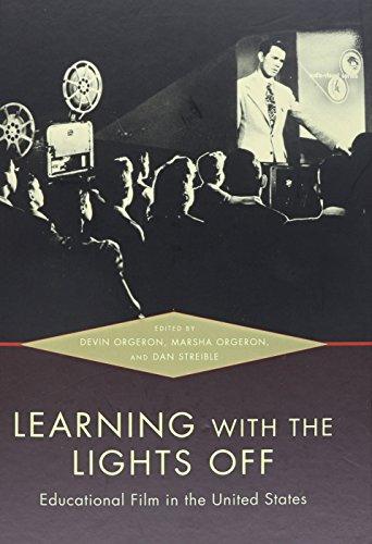 Book Learning with the Lights Off: Educational Film in the United States free