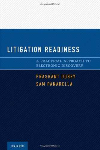 Book Litigation Readiness: A Practical Approach to Electronic Discovery free