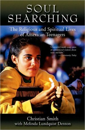 Book Soul Searching: The Religious and Spiritual Lives of American Teenagers free