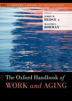 Book The Oxford Handbook of Work and Aging (Oxford Library of Psychology) free