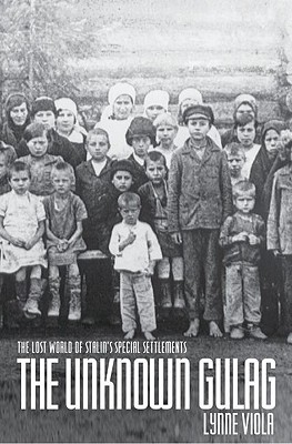 Book The Unknown Gulag: The Lost World of Stalin's Special Settlements free