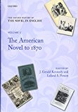 Book The Oxford History of the Novel in English: Volume 5: The American Novel to 1870 (Oxford History of the Novel in English, 5) free