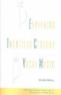 Book Exploring Twentieth Century Vocal Music: A Practical Guide to Innovations in Performance and Repertoire free