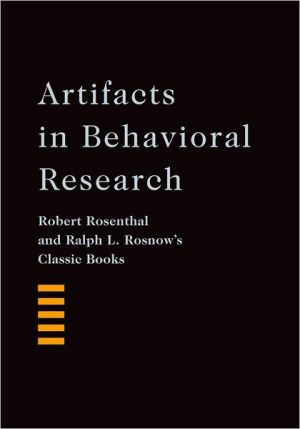 Book Artifacts in Behavioral Research: Robert Rosenthal and Ralph L. Rosnow's Classic Books free