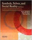 Book Symbols, Selves, and Social Reality: A Symbolic Interactionist Approach to Social Psychology and Sociology free