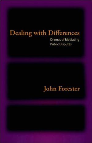 Book Dealing with Differences: Dramas of Mediating Public Disputes free