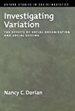 Book Investigating Variation: The Effects of Social Organization and Social Setting (Oxford Studies in Sociolinguistics) free