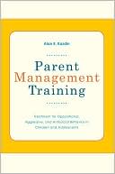 Book Parent Management Training: Treatment for Oppositional, Aggressive, and Antisocial Behavior in Children and Adolescents free