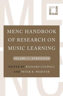 Book MENC Handbook of Research on Music Learning: Volume 1: Strategies free