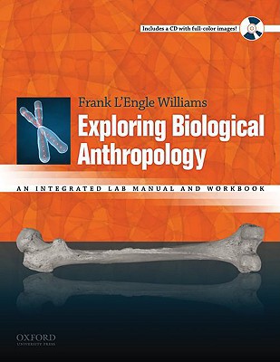 Book Exploring Biological Anthropology: An Integrated Lab Manual and Workbook free
