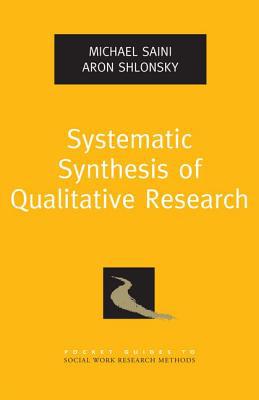 Book Systematic Synthesis of Qualitative Research (Pocket Guide to Social Work Research Methods) free