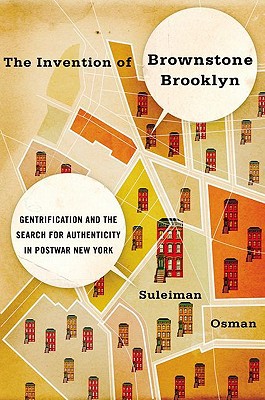 Book The Invention of Brownstone Brooklyn: Gentrification and the Search for Authenticity in Postwar New York free