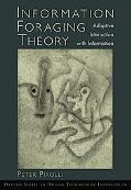 Book Information Foraging Theory: Adaptive Interaction with Information (Human Technology Interaction Series) free