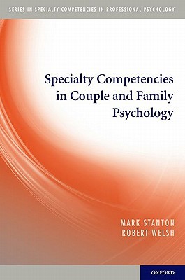 Book Specialty Competencies in Couple and Family Psychology (Specialty Competencies in Professional Psychology) free