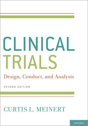 Book ClinicalTrials: Design, Conduct and Analysis (Monographs in Epidemiology and Biostatistics) free