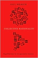 Book Collective Rationality: Equilibrium in Cooperative Games free