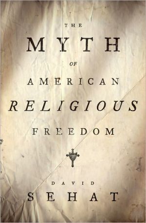 Book The Myth of American Religious Freedom free