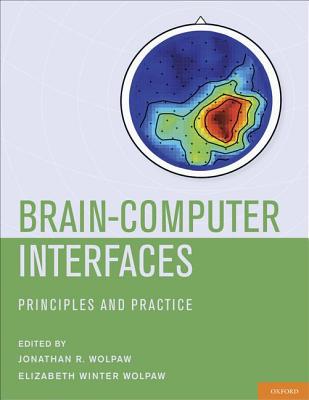 Book Brain-Computer Interfaces: Principles and Practice free
