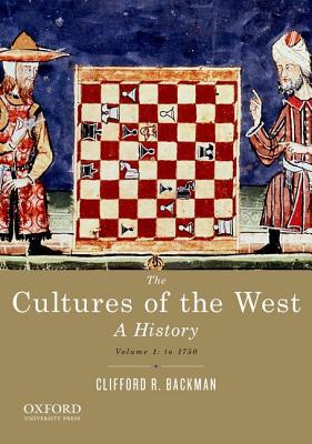Book The Cultures of the West, Volume One: To 1750: A History free