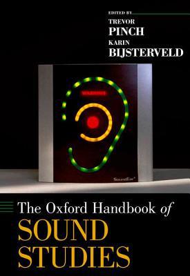 Book The Oxford Handbook of Sound Studies (Oxford Handbooks) free
