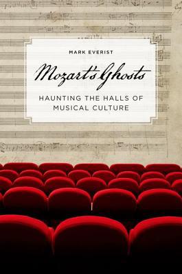 Book Mozart's Ghosts: Haunting the Halls of Musical Culture free