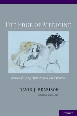 Book The Edge of Medicine: Stories of Dying Children and Their Parents free