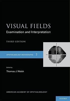 Book Visual Fields (American Academy of Ophthalmology Monograph Series) free