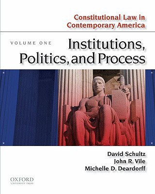 Book Constitutional Law in Contemporary America, Vol. 1: Institutions, Politics, and Process free