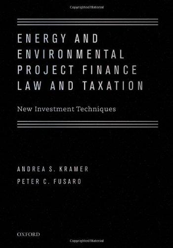 Book Energy and Environmental Project Finance Law and Taxation: New Investment Techniques free