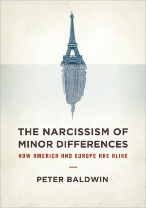 Book The Narcissism of Minor Differences: How America and Europe Are Alike free
