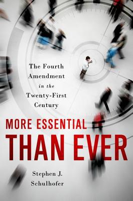 Book More Essential than Ever: The Fourth Amendment in the Twenty First Century (Inalienable Rights) free