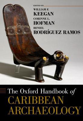 Book The Oxford Handbook of Caribbean Archaeology (Oxford Handbooks) free
