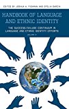 Book Handbook of Language and Ethnic Identity: The Success-Failure Continuum in Language and Ethnic Identity Efforts (Volume 2) free