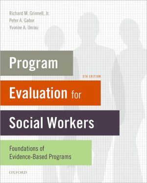 Book Program Evaluation for Social Workers: Foundations of Evidence-Based Programs free