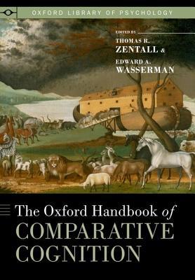 Book The Oxford Handbook of Comparative Cognition (Oxford Library of Psychology) free