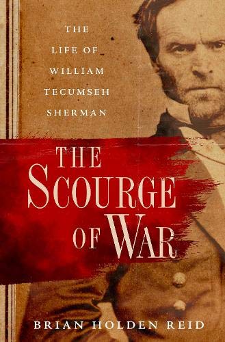 Book The Scourge of War: The Life of William Tecumseh Sherman free