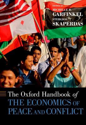 Book The Oxford Handbook of the Economics of Peace and Conflict (Oxford Handbooks) free