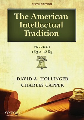 Book The American Intellectual Tradition: Volume I: 1630-1865 (Volume 1) free