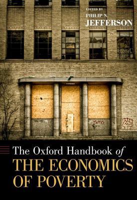 Book The Oxford Handbook of the Economics of Poverty (Oxford Handbooks) free