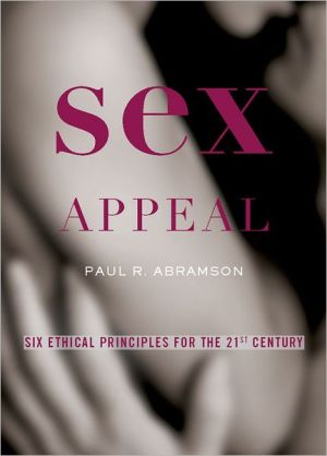 Book Sex Appeal: Six Ethical Principles for the 21st Century free
