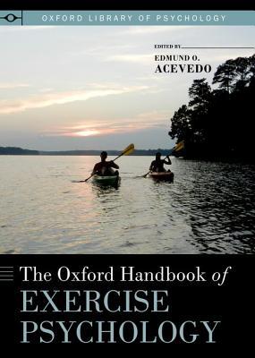 Book The Oxford Handbook of Exercise Psychology (Oxford Library of Psychology) free
