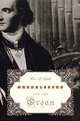 Book Mendelssohn and the Organ free