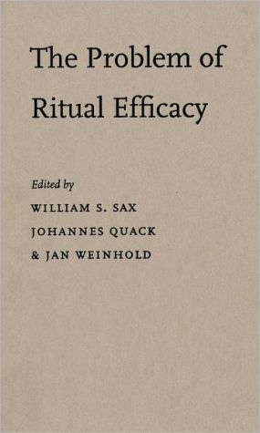 Book The Problem of Ritual Efficacy (Oxford Ritual Studies) free