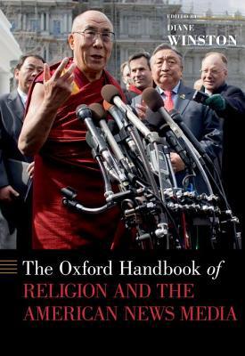 Book The Oxford Handbook of Religion and the American News Media (Oxford Handbooks) free