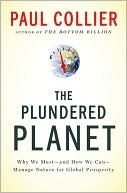 Book The Plundered Planet: Why We Must--and How We Can--Manage Nature for Global Prosperity free